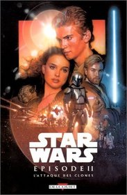 Star Wars, pisode 2, tome 2 : L'attaque des clones