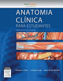 Gray's Anatomia Clnica Para Estudantes (Em Portuguese do Brasil)