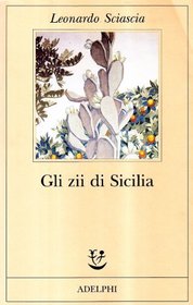 Gli Zii Di Sicilia (Italian Edition)