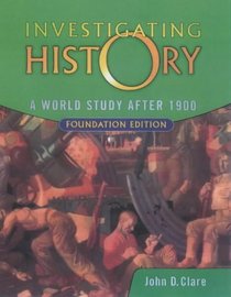 World Study After 1900: Foundation Edition (Investigating History)