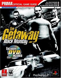 The Getaway: Black Monday : Prima's Official Game Guide