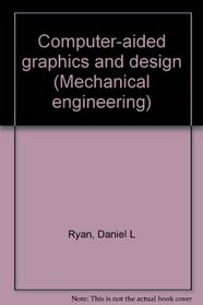 Computer-aided graphics and design (Mechanical engineering)