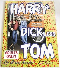 Harry & Dickless Tom