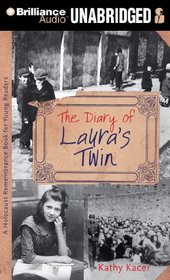 The Diary of Laura's Twin (A Holocaust Remembrance Series for Young Readers)