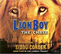 The Chase (Lionboy, Bk 2) (Audio CD) (Unabridged)
