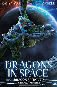 Dragons In Space: A Middang3ard Series (Dragon Approved)