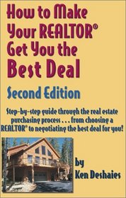 How to Make Your Realtor Get You the Best Deal