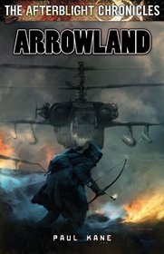 Arrowland (Afterblight Chronicles)