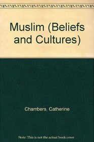 Muslim (Beliefs and Cultures)