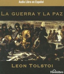 La Guerra y la Paz (Spanish Edition)