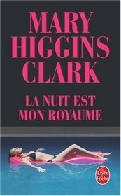 La Nuit Est Mon Royaume (Nighttime is My Time) (French Edition)