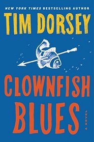 Clownfish Blues: A Novel (Serge Storms)