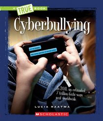 Cyberbullying (True Books)