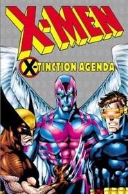 X-Men: X-Tinction Agenda TPB (X-Men)