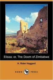 Elissa; or, The Doom of Zimbabwe (Dodo Press)