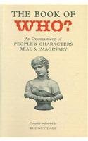 Book of Who: An Onomasticon of People And Characters Real And Imaginary (Collector's Library)