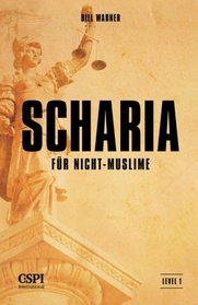 Scharia fr Nicht-Muslime (German Edition)