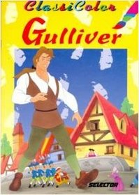 Gulliver (Clasicolor) (Spanish Edition)