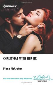 Christmas with Her Ex (Harlequin Medical, No 638) (Larger Print)