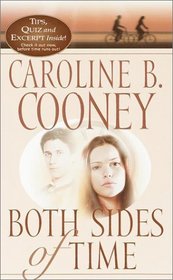 Both Sides of Time (Time Travelers, Bk 1)