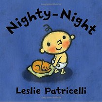 Nighty-Night (Leslie Patricelli board books)