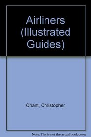 Airliners (Illustrated Guides)