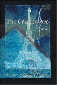 The Originators : a novel