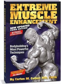 Extreme Muscle Enhancement 3rd Edition