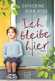 Ich bleibe hier (German Edition)