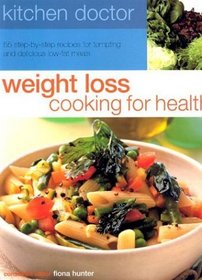 Weight Loss Cooking for Health (Kitchen Doctor)