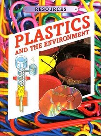 Plastics and the Environment (Resources)