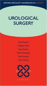 Urological Surgery (Oxford Specialist Handbooks in Surgery)