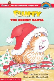 Fluffy, the Secret Santa (Hello Reader L3)