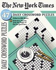 The New York Times Daily Crossword Puzzles, Volume 47 (NY Times)