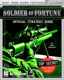 Soldier of Fortune Official Strategy Guide (Official Guide)