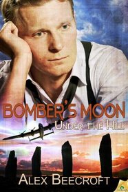 Bomber's Moon (Under the Hill, Bk 1)