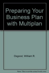 Preparing Your Business Plan With Multiplan