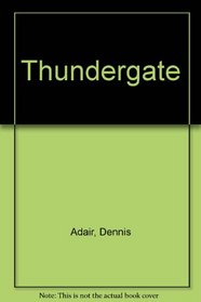 Thundergate (Flare Original Novel)