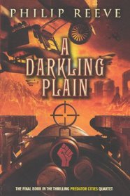 A Darkling Plain (Turtleback School & Library Binding Edition) (Predator Cities)