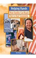 Helping Hands: How Families Can Reach Out to Their Community (Focus on Family Matters)