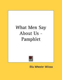 What Men Say About Us - Pamphlet