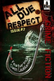 All Due Respect Issue 2