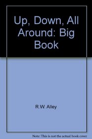 Up, Down, All Around: Big Book