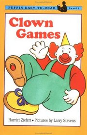 Clown Games: Level 1 (Puffin Easy-to-Read)