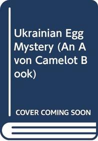 Ukrainian Egg Mystery