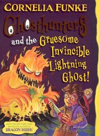 Ghosthunters and the Gruesome Invincible Lightning Ghost (Ghosthunters, Bk 2)