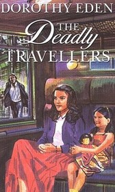 The Deadly Travellers (Large Print)