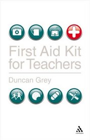 First Aid Kit for Teachers (Practical Teaching Guides)