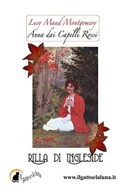 Rilla di Ingleside (Anna dai Capelli Rossi) (Italian Edition)
