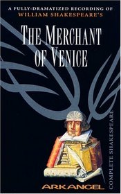 The Merchant of Venice (Arkangel Shakespeare)